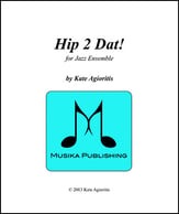 Hip 2 Dat! Jazz Ensemble sheet music cover
